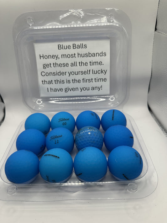 Wise Ass Saying - Blue Balls - Option 2 First Time - 1 Dozen